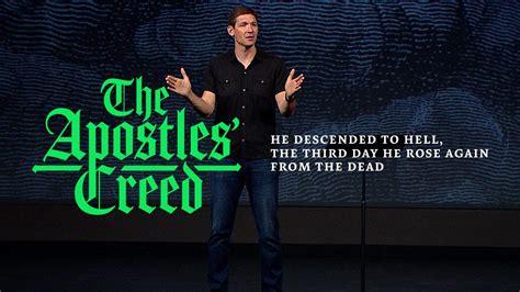 The Apostles Creed Part 6 He Descended To Hell The Third Day He