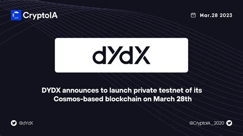 Dydx Is Launching A Private Testnet Of Its Cosmos Based B Tonbase