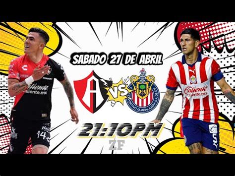 ATLAS VS CHIVAS CLASICO TAPATIO LIGA MX JORNADA 17 CLAUSURA 2024