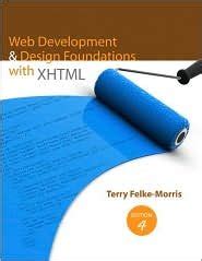 Web Development And Design Foundations With XHTML 4th Forth Edition