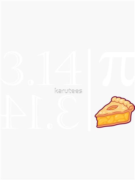 Copy Of Pi Backwards Is Pie D Sticker For Sale By Karutees Redbubble