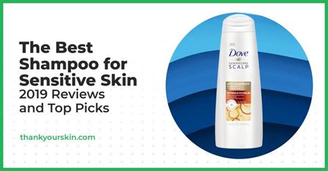 Best Shampoo For Sensitive Skin January Reviews And Top Picks