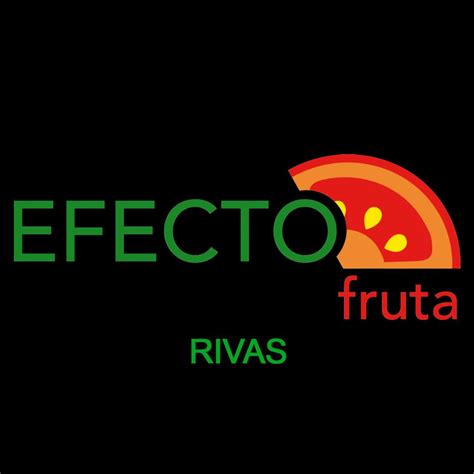 Efecto Fruta Lo Mejor De Rivas