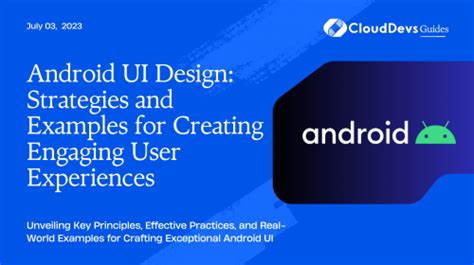 Android UI Design: Strategies and Examples for Creating Engaging User ...