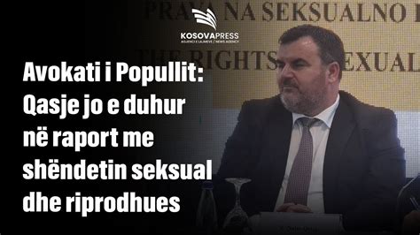 Avokati i Popullit Qasje jo e duhur në raport me shëndetin seksual dhe