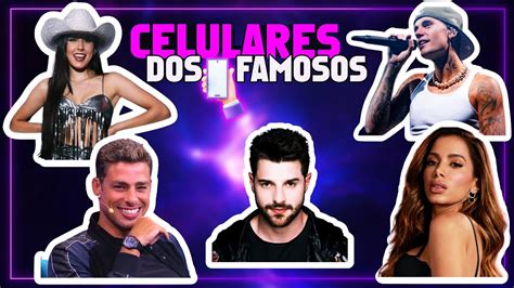 Celulares Que Os Famosos Usam Youtube