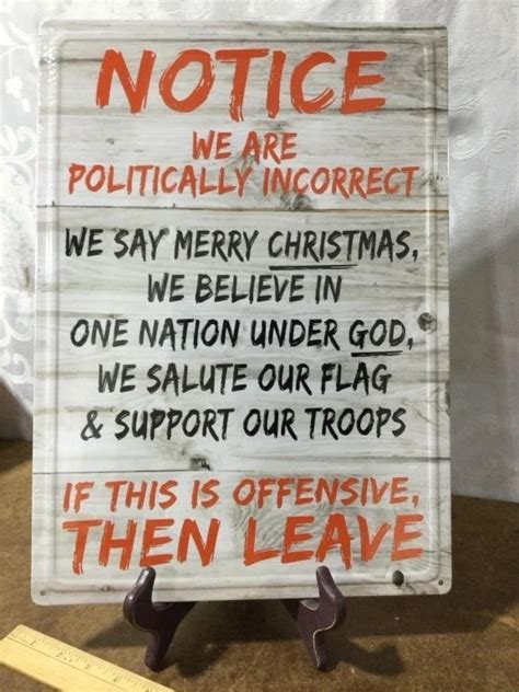 We Are Politically Incorrect Sign Wall Decor Live And Online