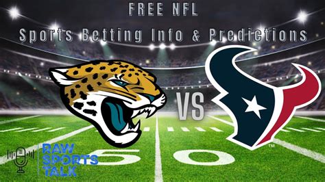 Jacksonville Jaguars VS Houston Texans Week 5 FREE NFL Sports Betting