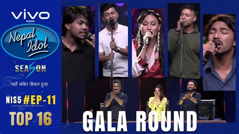 Nepal Idol Season Gala Round Episode Top Ap Hd