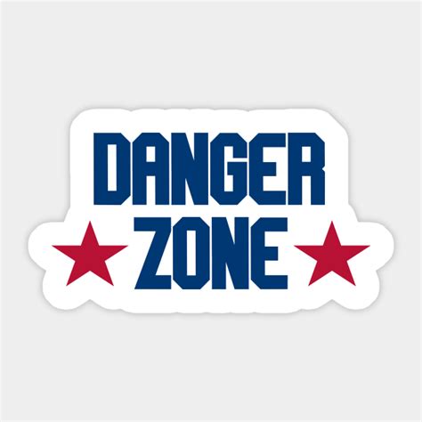 Top Gun - Danger Zone - The Danger Zone - Sticker | TeePublic