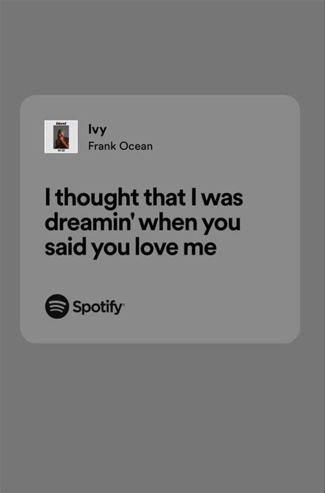 Spotify Lyrics Just Lyrics Pretty Lyrics Frank Ocean Lyrics