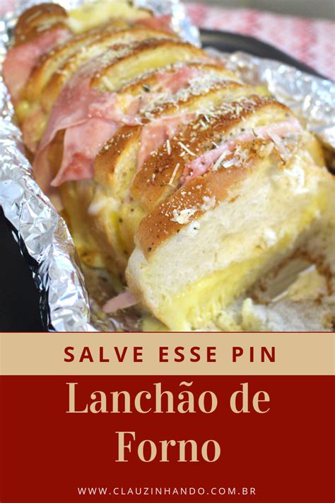 Lanchão de Forno Fácil e Rápido Clauzinhando