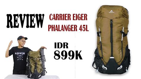 Review Carrier Eiger Phalanger L Carrier Kece Di Youtube