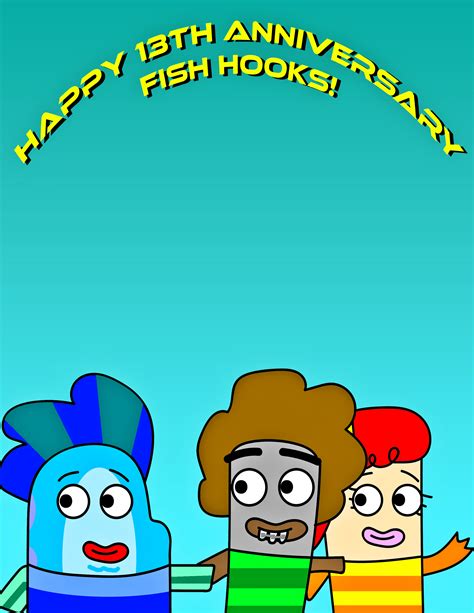 Happy 13th Anniversary Fish Hooks By El Crany Racha Da On Deviantart