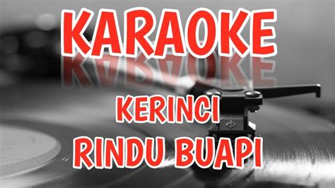 Karaoke Lagu Kerinci Rindu Buapi Youtube