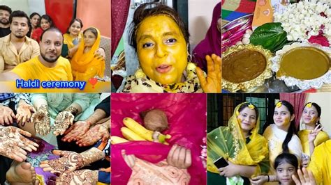 💍haldi Mehndi Function💍 Mere Dever Ki Shadi Humre Ghr Ki Rasmen