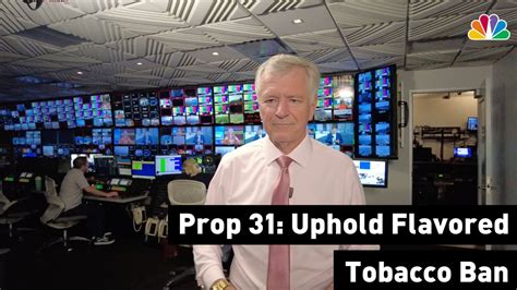 Prop 31 Explained Uphold Flavored Tobacco Ban Nbc Los Angeles