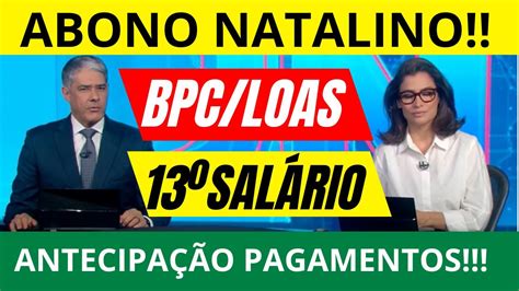 Surpresa Bpc Loas Antecipa O De Pagamentos Abono Natalino