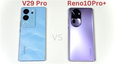 Vivo V29 Pro Vs Oppo Reno10 Pro Plus SpeedTest And Camera Comparison