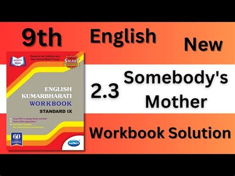 Std 9th English Chapter 2 3 Somebody S Mother Workbook Question