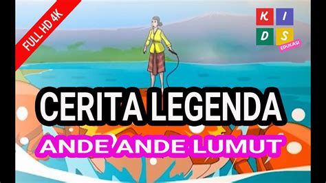 Cerita Anak Legenda Ande Ande Lumut Dari Jawa Timur Youtube