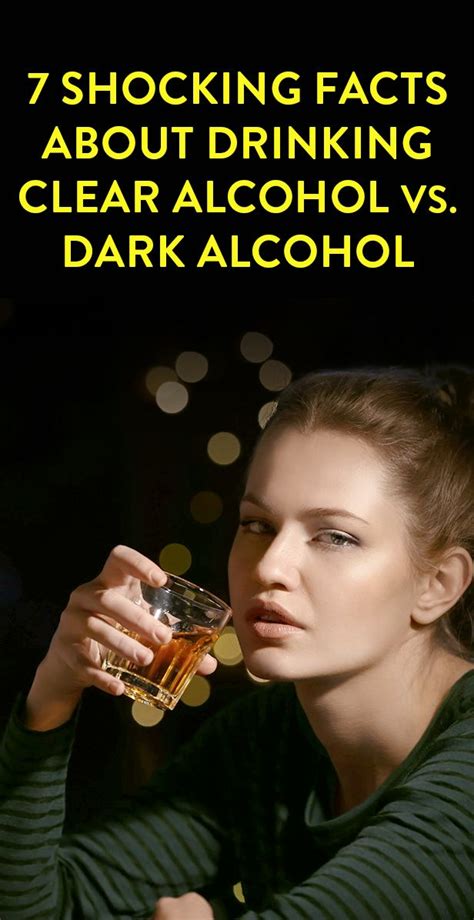 7 Shocking Facts About Drinking Clear Alcohol Vs Dark Alcohol In 2024 Binge Drinking Alcohol