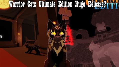 Warrior Cats Ultimate Edition Huge Release Update On The Game