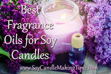 Are You Using The Right Fragrant Oils In Your Candles Candle Making