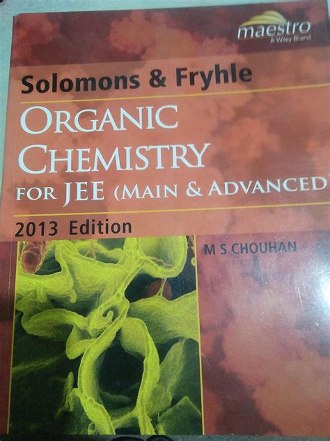 Amazon Solomons Fryhle S Organic Chemistry For Jee Main