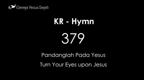 KR 379 Pandanglah Pada Yesus YouTube