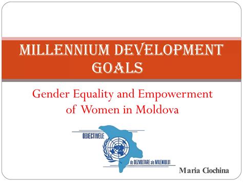 Millennium Development Goals Gender Equality In Moldova Ppt Free Download