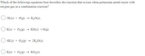 Solved Which Of The Following Equations Best Describes The Chegg