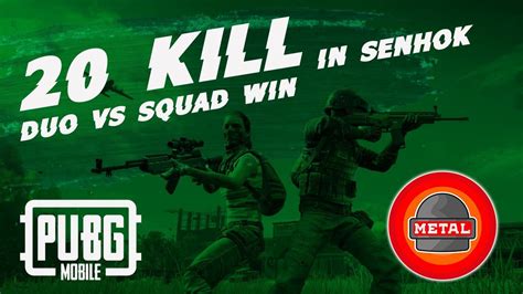 20 Kill Duo Vs Squad Win In Pubg Mobile Playerunknowns