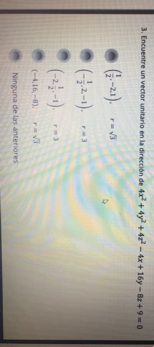 Solved Encuentre Un Vector Unitario En La Direcci N De Chegg