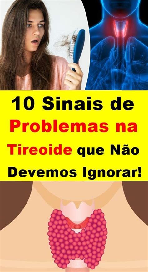 Sinais De Problema Na Tireoide Que Jamais Devemos Ignorar