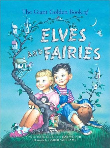 The Giant Golden Book Of Elves And Fairies By Jane Werner Garth