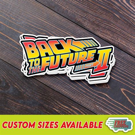 Back to the Future Part II Logo Vinyl Decal Sticker multiple Sizes free ...