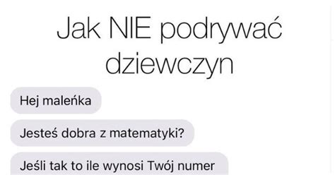 Podryw Na Matematyka D JebZmeme Pl