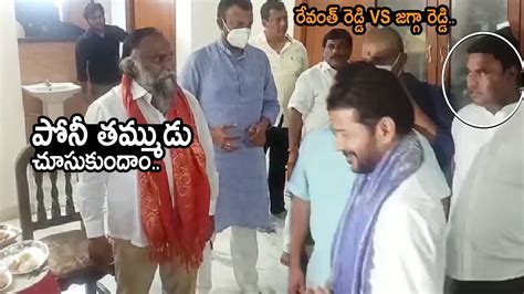 Tpcc Chief Revanth Reddy Vs T Congress Leader Jagga Reddy Revanth