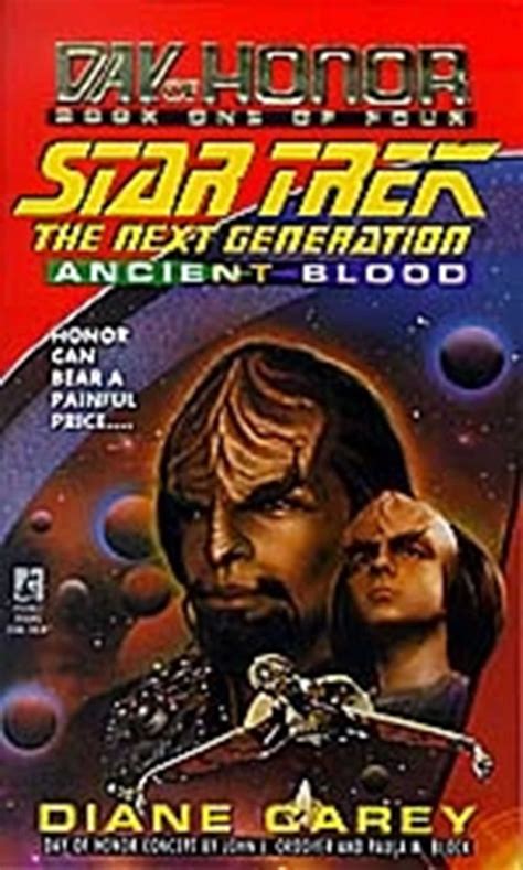 Star Trek The Next Generation Day Of Honor Ancient Blood Ebook By