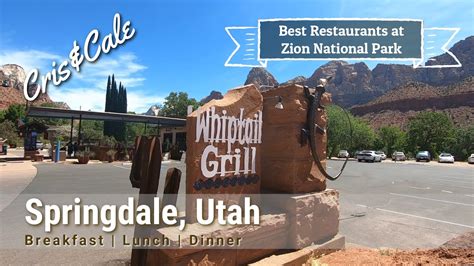 Springdale Utah Where To Eat Zion Best Restaurants Whiptail