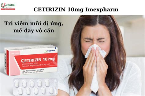 Thuốc Cetirizin 10mg Imexpharm điều Trị Viêm Mũi Dị ứng Quanh Năm