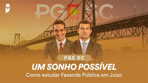 Episódio 2 Procurador PGE SC Como estudar Fazenda Pública em Juízo