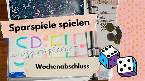 Wochenabschluss und Sparspiele spielen was für eine tolle Woche