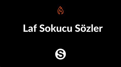 Laf Sokucu S Zler K Sa Sevgiliye Arkada A Akrabaya Dantel