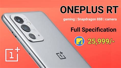 Oneplus Rt Full Detail Specification Price And Launch Date In India