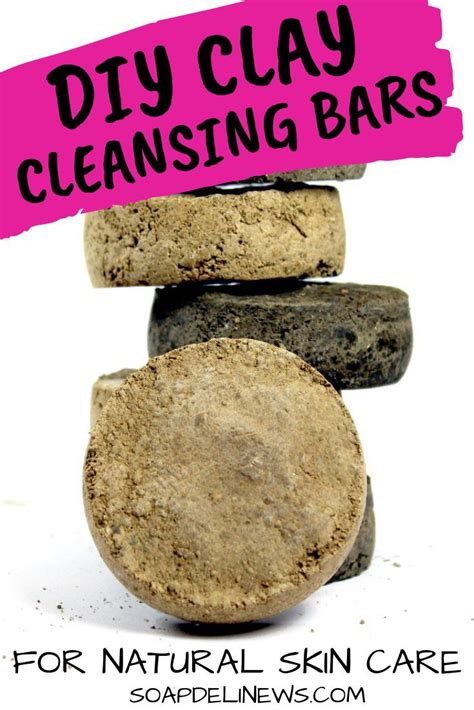 Natural Clay Cleansing Bar Recipes | Natural skin care routine, Bars recipes, Homemade beauty ...