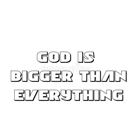 God Is Bigger Than Everything Christian Quote Design For Print Stock Vector Illustration Of