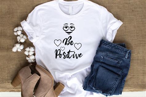 Be Positive Svg T Shirt Design Graphic By Lal Mia · Creative Fabrica