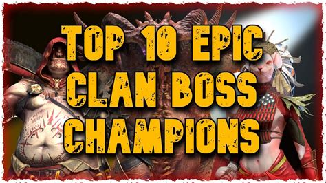 Top Epic Champions For The Clan Boss Raid Shadow Legends Youtube